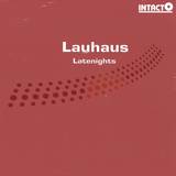 Lauhaus - Latenights