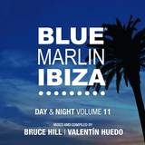 Various - Blue Marlin Ibiza  Day & Night Volume 10 (mixed By Bruce Hill & Valentin Huedo)