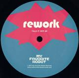 Rework - Talk It Off Ep
