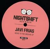 Javi Frias - Move To The Groove Ep