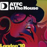 Atfc In The House - London '10 Part *1*