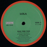 Lola - Wax The Van