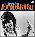 Aretha Franklin - Atlantic Records 1960s Collection
