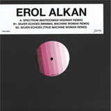 Erol Alkan - Spectrum / Silver Echoes (Remixes)