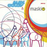Alex Dolby & Maskio - Tokyo Zoo / You Make Me Sick