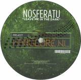 Nosferatu - Leave Me In The Dark