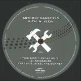 Anthony Mansfield & Tal M Klein - Steel The Summer Ep