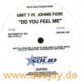 Unit 7 Feat. Johnnie Fiori - Do You Feel Me