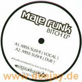 Male Funk - Bitch Ep