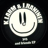 K.larm & J.raninen - 303 And Friends Ep