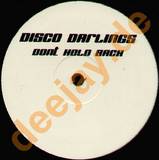 Disco Darlings - Dont Hold Back