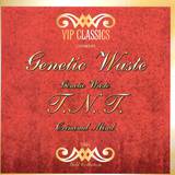 Genetic Waste - Genetic Waste
