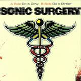 Sonic Surgery - Do It Dirty