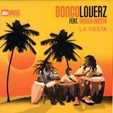 Bongoloverz Feat. Ursula - La Fiesta