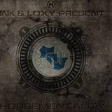 Ink & Loxy Present - Horsementality (part 2) 2x12"