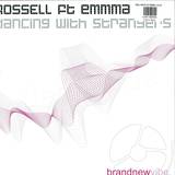 Rossell - Dancing With Strangers