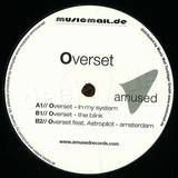 Overset - In My System/amsterdam