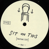 Various - Sit On This / No Smoking On The Moon / Magicke