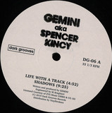 GEMINI / SPENCER KINCY - Hidden Agenda / Tangled Thoughts