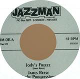 James Reese & The Progressions - Jodys Freeze