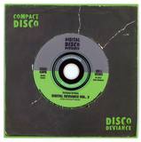 Disco Deviance Presents - Digital Deviance Volume 3