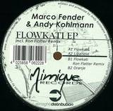 Marco Fender & Andy Kohlmann - Flowkati Ep