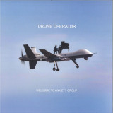 Drone Operatør - Welcøme To Anxiety Group EP