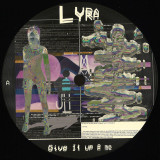 Lyra - Give It Up - Remixes