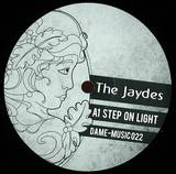 The Jaydes - Step On Light