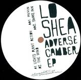Lo Shea - Adverse Chamber Ep