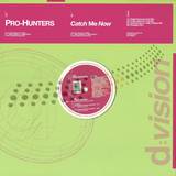 Pro-hunters - Catch Me Now