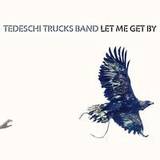 Tedeschi Trucks Band - Let Me Get By - 2lp