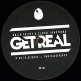 Green Velvet & Claude Von Stroke : Get Real - Mind Yo Business / Snuffaluffagus