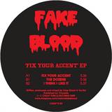 Fake Blood - Fix Your Accent Ep