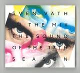 Sven Väth In The Mix - The Sound Of The 17th Season