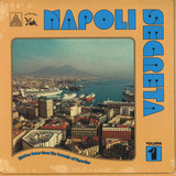 Napoli Segreta - Vol.1
