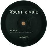 Mount Kimbie - Mayor