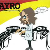 Ayro - Midnite Dynamite Ep