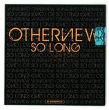 Otherview - So Long *mcd*