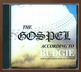 Budgie Fire Beats - The Gospel According To Budgie
