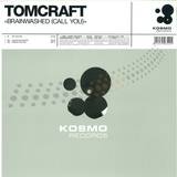 Dj Tomcraft - Brainwashed (call You)