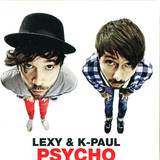 Lexy & K-paul - Psycho 2x12"