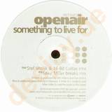 Openair - *2* Something To Live For