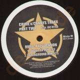 Crime N Candys Traxx - Music Provocation