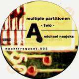 Michael Naujoks - Multiple Partitionen