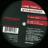 Stashrider - Like That Ep