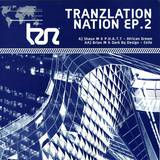 Tranzlation Nation - Ep *2*