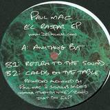 Paul Mac - El Raspar Ep