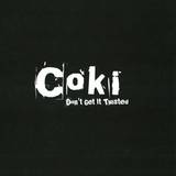 Coki - Don't Get Twisted Ep 2x12"