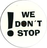 Unknown - We Don't Stop